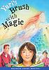 Yuri's brush with magic by  Maureen Crane Wartski 