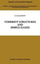 Coherent structures and simple games