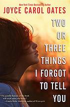 Two or three things I forgot to tell you