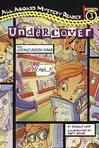 Undercover Kid : the Comic Book King