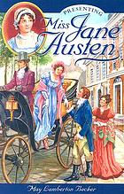 Presenting Miss Jane Austen