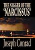 The nigger of the 'Narcissus' by Joseph Conrad