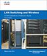 LAN switching and wireless : CCNA exploration... by  Wayne Lewis 