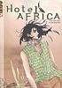 Hotel Africa 著者： Hŭi-jŏng Pak
