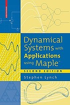 Dynamical systems with applications using MAPLE