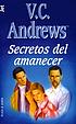 Secretos del amanecer von V  C Andrews