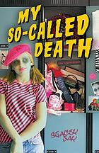My so-called death