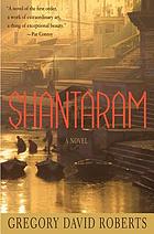 Shantaram : a novel