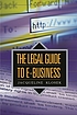 The legal guide to e-business 著者： Jacqueline Klosek