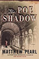 The Poe shadow : a novel