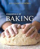 Essentials of baking : recipes and techniques for successful home baking
