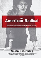 An American radical : political prisoner in my own country