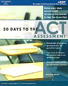 30 days to the ACT Assessment