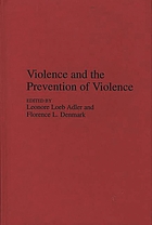Violence and the prevention of violence