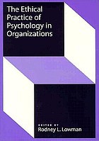 The ethical practice of psychology in organizations