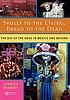 Skulls to the living, bread to the dead : [the... 著者：  Stanley H Brandes 