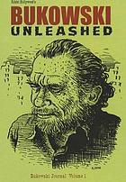 Bukowski unleashed! : 