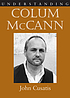 Understanding Colum McCann
