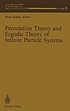 Percolation theory and ergodic theory of infinite... by Harry Kesten