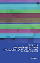 Commonsense methods for children with special educational needs : strategies for the regular classroom