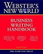 Webster's New World business writing handbook