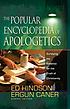 The popular encyclopedia of apologetics by Edward E Hindson