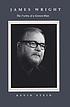James Wright : the poetry of a grown man : constancy... de Kevin Stein