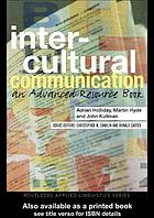 Intercultural communication : an advanced resource book