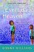 Everyday heaven : journeys beyond the stereotypes... by  Donna Williams 