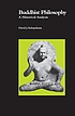 Buddhist philosophy : a historical analysis