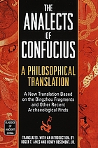 The analects of Confucius : a philosophical translation