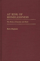 At risk of homelessness : the roles of income and rent
