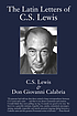 The Latin letters of C.S. Lewis 著者：  C  S Lewis 