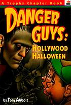 Danger guys : Hollywood Halloween