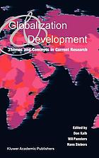 Globalization and development : themes and concepts in current research