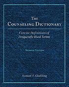The counseling dictionary : concise definitions of frequently used terms