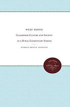West Haven, classroom culture and society in a rural elementary school