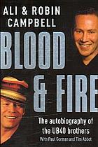 Blood and fire