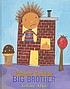 I'm your peanut butter big brother 著者：  Selina Alko 