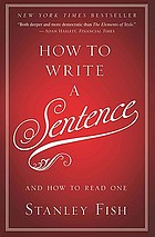 How to write a sentence : and how to read one