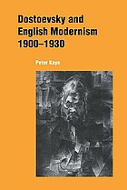 Dostoevsky and English modernism, 1900-1930