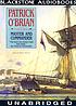Master and commander 著者： Patrick O'Brian