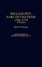 William Pitt, Earl of Chatham, 1708-1778 : a bibliography