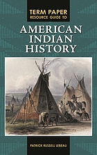 Term paper resource guide to American Indian history