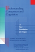 Understanding computers and cognition : a new... de Terry Winograd