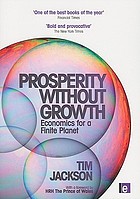 Prosperity without growth : economics for a finite planet