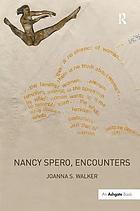 Nancy Spero, encounters