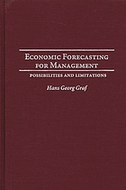 Economic forecasting for management : possibilities and limitations