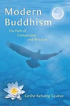 Modern Buddhism : the path of compassion and wisdom
