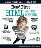 Head first HTML with CSS & XHTML von Elisabeth Freeman
